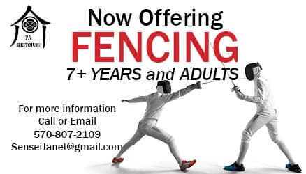 PA Shotojuku flyer: Now Offering Fencing for 7+ years and adults